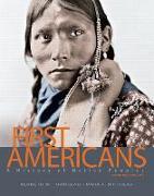 First Americans, Combined Volume: A History of Native Peoples