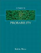 Course in Probability, A