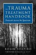 The Trauma Treatment Handbook: Protocols Across the Spectrum