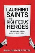 Laughing Saints and Righteous Heroes