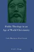 Public Theology in an Age of World Christianity