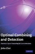 Optimal Combining and Detection