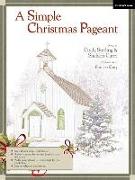 A Simple Christmas Pageant: Director's Score