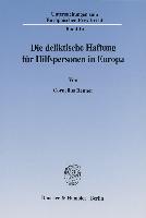 Die deliktische Haftung für Hilfspersonen in Europa