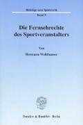 Die Fernsehrechte des Sportveranstalters