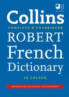 Collins Robert French Dictionary: Complete and Unabridged