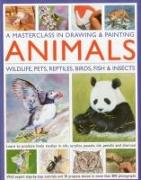 Masterclass in Drawing & Painting Animals