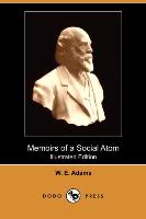 Memoirs of a Social Atom (Illustrated Edition) (Dodo Press)