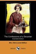 The Confessions of a Decanter (Illustrated Edition) (Dodo Press)