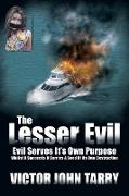 The Lesser Evil