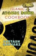 Islamic Atomic Bomb Cookbook