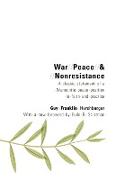 War, Peace, and Nonresistance