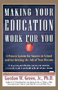 Making Your Education Work for You