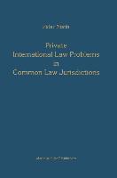 Private International Law Problems in Common Law Jurisdictions
