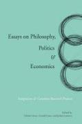 Essays on Philosophy, Politics & Economics