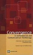 Convergence in Information and Communication Technology