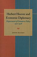 Herbert Hoover and Economic Diplomacy