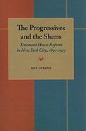 Progressives and the Slums, The