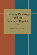 Timothy Pickering and the American Republic