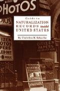 Guide to Naturalization Records of the United States