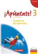 ¡Apúntate!, 2. Fremdsprache, Ausgabe 2008, Band 3, Cuaderno de ejercicios mit Audios online