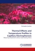 Thermal Effects and Temperature Profiles in Capillary Electrophoresis