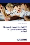 Mismatch Negativity (MMN) in Typically Developing Children