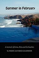 Summer in February: A Memoir of Lima, Peru and Its Beaches