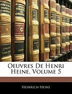 Oeuvres de Henri Heine, Volume 5