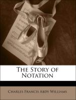 The Story of Notation