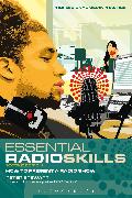 Essential Radio Skills: How to Present a Radio Show