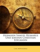 Hermann Samuel Reimarus Und Johann Christian Edelmann