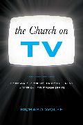 The Church on TV