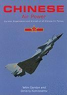 Chinese Air Power: Current Organisation and Aircraft of All Chinese Air Forces