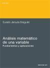 Análisis matemático de una variable, fundamentos y aplicaciones