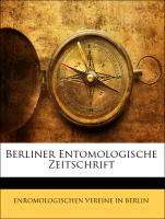 Berliner Entomologische Zeitschrift, Siebzehnter Jahrgang
