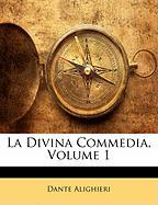 La Divina Commedia, Volume 1