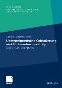 Unternehmerische Orientierung und Unternehmenserfolg