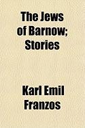 The Jews of Barnow, Stories