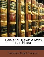 Pele and Hiiaka: A Myth from Hawaii