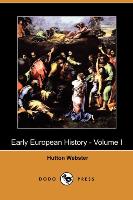 Early European History - Volume I (Dodo Press)