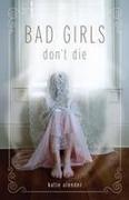 Bad Girls Don't Die