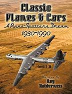 Classic Planes and Cars 1930-1990: A Plane-Spotters Dream