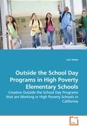 Outside the School Day Programs in High Poverty Elementary Schools