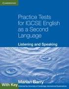 Practice Tests for IGCSE English as a Second Language: Listening and Speaking Book 1 with Key