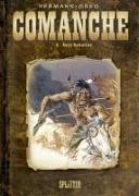 Comanche 06. Rote Rebellen
