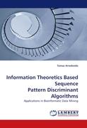 Information Theoretics Based Sequence Pattern Discriminant Algorithms