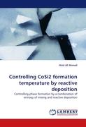 Controlling CoSi2 formation temperature by reactive deposition