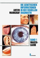 Die genetische Information in der visuellen Diagnostik Band 1