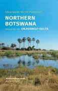 Field Guide to the Plants of Northern Botswana: Including the Okavango Delta